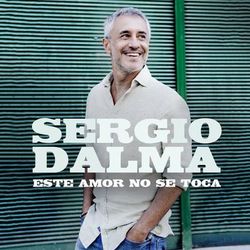 Este amor no se toca - Sergio Dalma