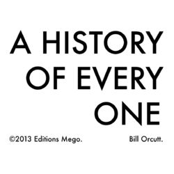 A History Of Every One - Bill Orcutt