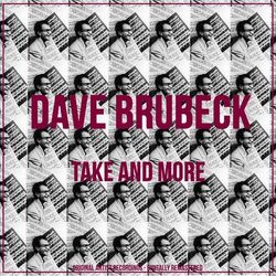 Take and More - Dave Brubeck