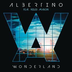 Wonderland - Albertino feat. Niles Mason