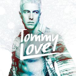 Tommy Love - Tommy Love