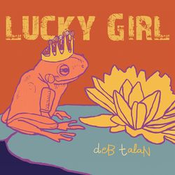 Lucky Girl - Deb Talan
