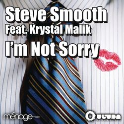 Im Not Sorry - Steve Smooth