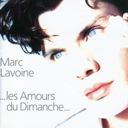 Les amours du dimanche - Marc Lavoine