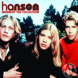MmmBop : The Collection - Hanson
