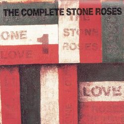 The Complete Stone Roses - The Stone Roses