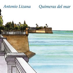 Quimeras del Mar - Antonio Lizana