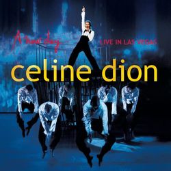 A new day - Live in Las Vegas - Celine Dion
