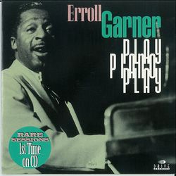 Play Piano Play - Erroll Garner