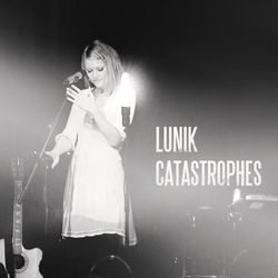 Catastrophes - Lunik