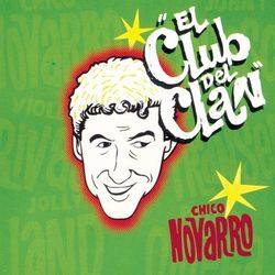 Serie Club Del Clan - Chico Novarro