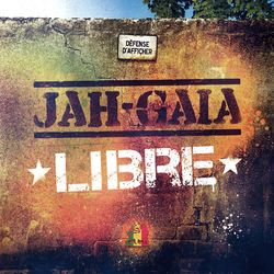 Libre - Jah Gaïa