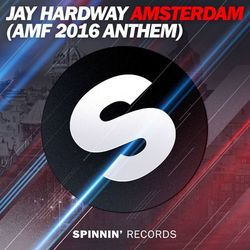 Amsterdam (AMF 2016 Anthem) - Jay Hardway