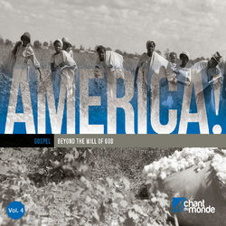 America, Vol. 4: Gospel - Beyond the Will of God - The Five Trumpets