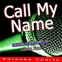 Call My Name (Cheryl Cole Tribute) - Cheryl Cole