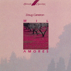 Mil Amores - Doug Cameron