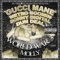 World War 3 (Molly) - Gucci Mane