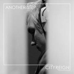 Another Step - City Reign
