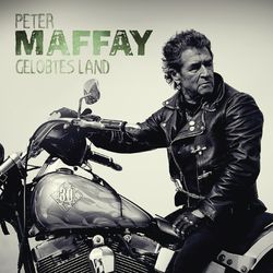 Gelobtes Land - Peter Maffay