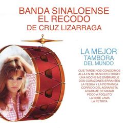 La Mejor Tambora del Mundo - Banda Sinaloense el Recodo de Cruz Lizárraga