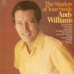 The Shadow of Your Smile - Andy Williams