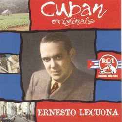 Cuban Originals - Ernesto Lecuona