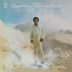 You've Got a Friend - Johnny Mathis