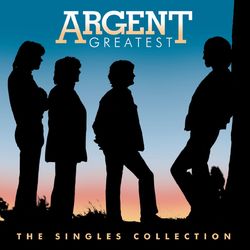 Greatest Hits: Singles - Argent