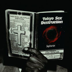 Sagittarius - Tokyo Sex Destruction