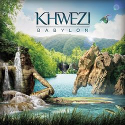 Babylon EP - Khwezi