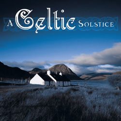 A Celtic Solstice - Celtica