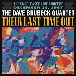 Their Last Time Out - The Dave Brubeck Quartet