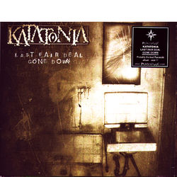 Last Fair Deal Gone Down - katatonia