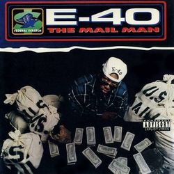 The Mail Man (Original Master Peace) - E-40