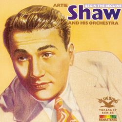 Begin The Beguine - Artie Shaw & His Orchestra