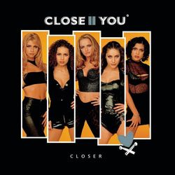 Closer - Close II You