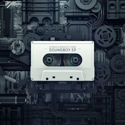 Soundboy EP - Scratch Bandits Crew