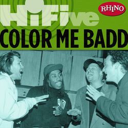 Rhino Hi-Five: Color Me Badd - Color Me Badd