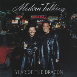 Year Of The Dragon - Modern Talking