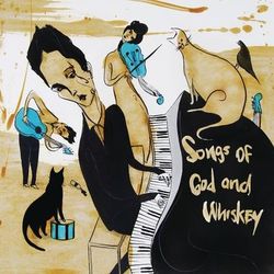 Songs of God and Whiskey - The Airborne Toxic Event