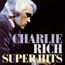 Super Hits - Charlie Rich