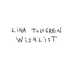 Wishlist - Lina Tullgren
