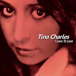 I Love To Love - Tina Charles