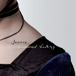Jeanne - Laurent Voulzy