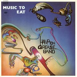 Music to Eat - Hampton Grease Band
