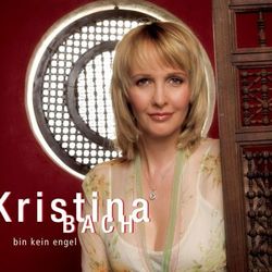 Bin kein Engel - Kristina Bach