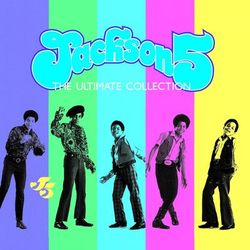The Ultimate Collection: Jackson 5 - Jackson 5