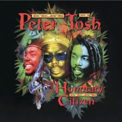 Honorary Citizen - Peter Tosh