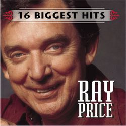 Ray Price - 16 Biggest Hits - Ray Price
