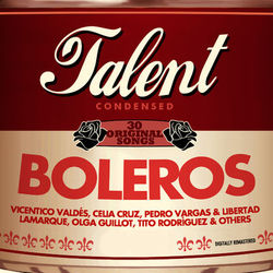 Talent, 30 Original Songs: Boleros - Hermanos Rigual